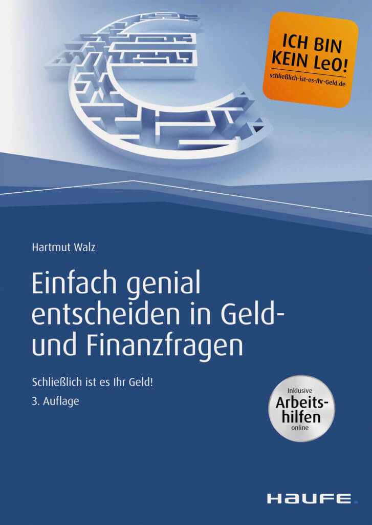 Hartmut Walz - Buch "Einfach genial entscheiden in Geld- und Finanzfragen"