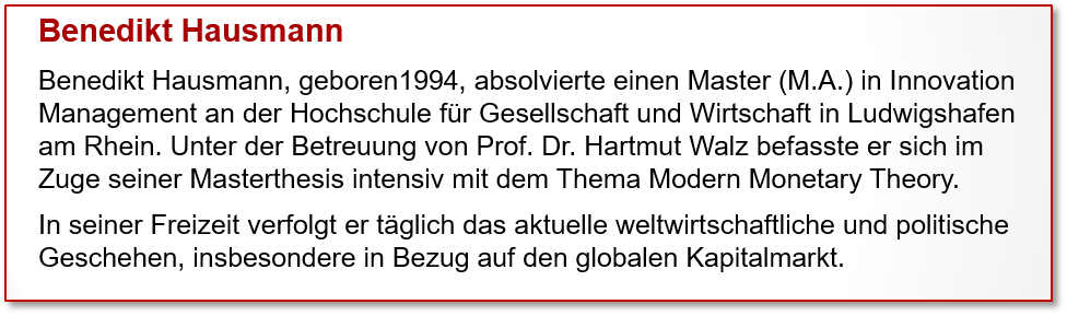 Profil Benedikt Hausmann - Modern Monetary Theory