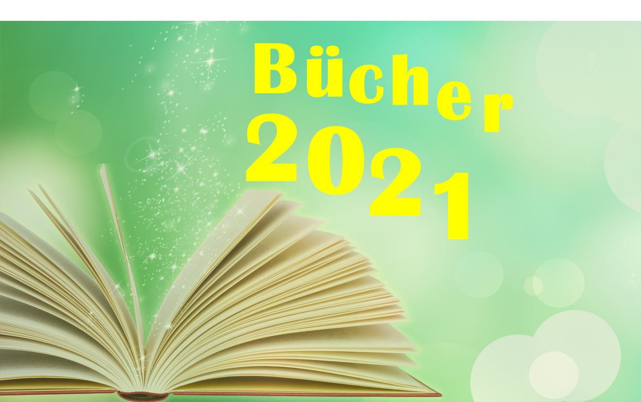 Lesenswert Mein subjektiver BücherRückBlick 2021