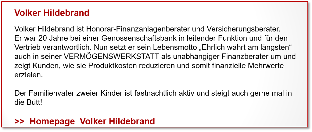 Volker Hildebrand ist Honorar-Finanzanlagenberater und Versicherungsberater