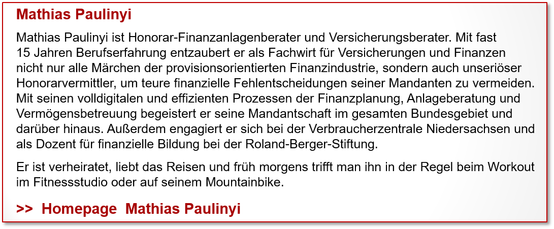 Profil Mathias Paulinyi Honorar-Finanzanlagenberater Echtfall verraten statt beraten