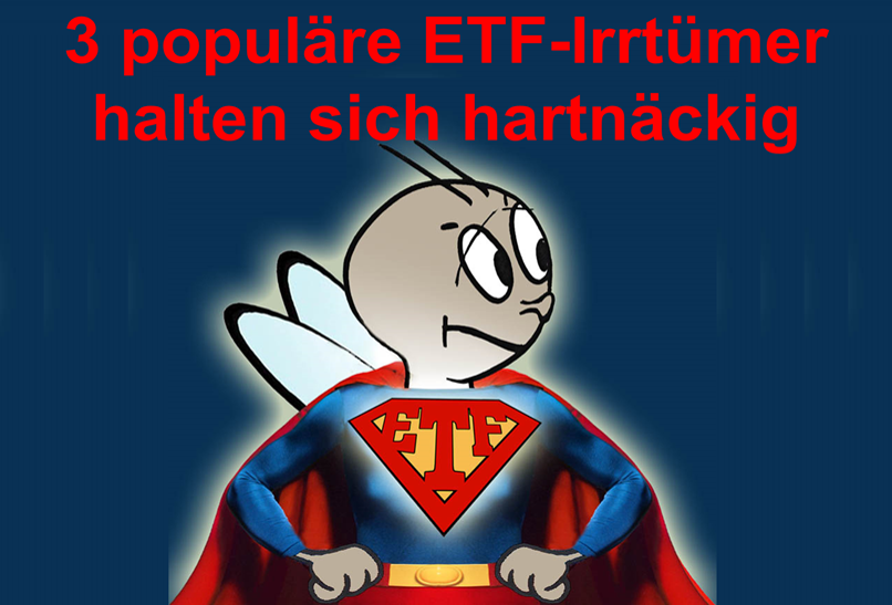 3 populäre ETF Irrtümer halten sich hartnäckig Blogbeitrag Hartmut Walz Finanzblog