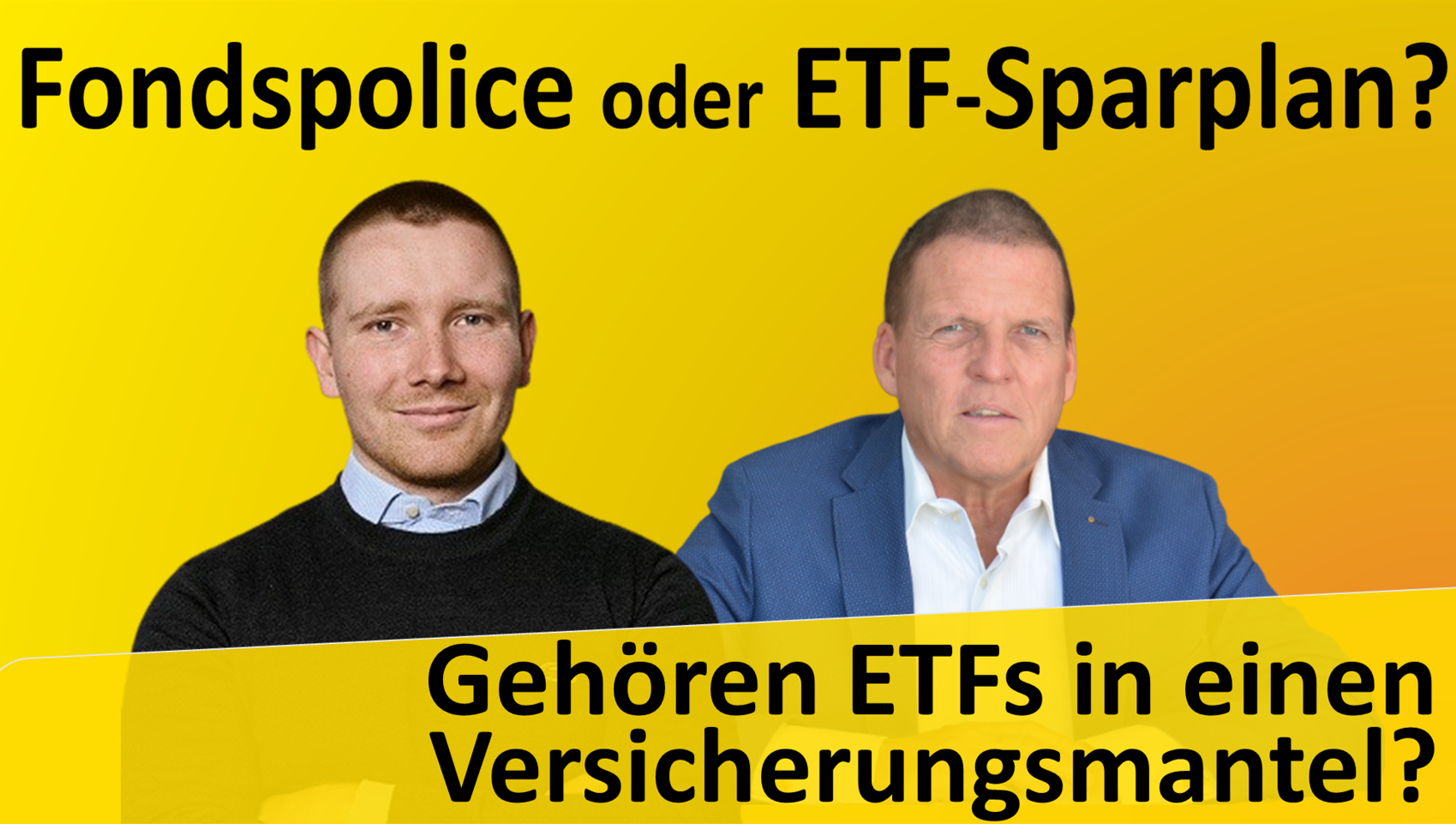 Fondspolice oder ETF-Sparplan WALZ KRONAUER VideoInterview