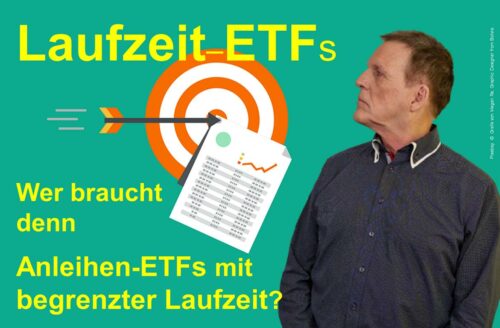 Laufzeit-ETFs - Wer braucht denn Anleihen-ETFs mit begrenzter Laufzeit