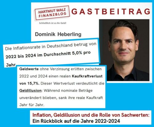 Gastbeitrag von Dominik Heberling im Hartmut Walz Finanzblog Inflation Geldillusion Sachwerte_k